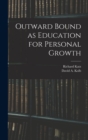 Outward Bound as Education for Personal Growth - Book