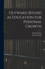 Outward Bound as Education for Personal Growth - Book