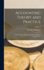 Accounting Theory and Practice : A Textbook for Colleges and Schools of Business Administration; Volume 3 - Book