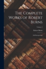 The Complete Works of Robert Burns : (Self-Interpreting); Volume 2 - Book