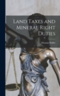 Land Taxes and Mineral Right Duties - Book