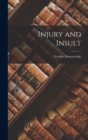 Injury and Insult - Book