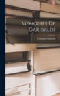 Memoires De Garibaldi - Book