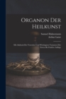 Organon Der Heilkunst : Mit Abdruck Der Vorreden Und Wichtigsten Varianten Der Ersten Bis Funften Auflage - Book