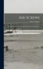 Air-Screws : An Introduction to the Aerofoil Theory of Screw Propulsion, - Book