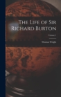 The Life of Sir Richard Burton; Volume 1 - Book