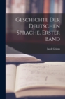 Geschichte der deutschen Sprache. Erster Band - Book