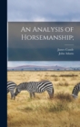 An Analysis of Horsemanship; - Book