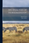 An Analysis of Horsemanship; - Book