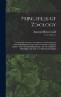 Principles of Zoology : Touching the Structure, Development, Distribution, and Natural Arrangement of the Races of Animals, Living and Extinct: With Numerous Illustrations: Part I, Comparative Physiol - Book