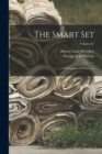 The Smart Set : A Magazine of Cleverness; Volume 67 - Book
