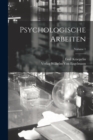 Psychologische Arbeiten; Volume 1 - Book