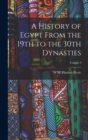 A History of Egypt From the 19th to the 30th Dynasties; Volume 3 - Book
