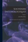 Souvenirs entomologiques; etudes sur l'instinct et les moeurs des insectes; Volume 4 - Book