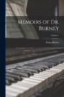 Memoirs of Dr. Burney; Volume 1 - Book