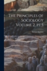 The Principles of Sociology Volume 2, pt.5 - Book