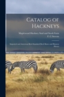 Catalog of Hackneys : Imported and American Bred Standard Bred Mares and Harness Horses - Book