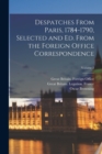 Despatches From Paris, 1784-1790, Selected and ed. From the Foreign Office Correspondence; Volume 2 - Book