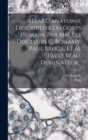 Atlas D'anatomie Descriptive Du Corps Humain, Par Mm. Les Docteurs C. Bonamy, Paul Broca, Et M. Emile Beau, Dessinateur... - Book