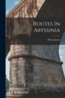 Routes In Abyssinia - Book