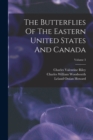 The Butterflies Of The Eastern United States And Canada; Volume 3 - Book