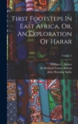 First Footsteps In East Africa, Or, An Exploration Of Harar; Volume 2 - Book
