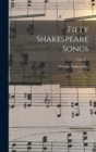 Fifty Shakespeare Songs : For Low Voice; Volume 4 - Book