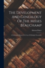 The Development And Genealogy Of The Misses Beauchamp : A Preliminary Report Of A Case Of Multiple Personality - Book