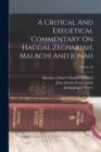 A Critical And Exegetical Commentary On Haggai, Zechariah, Malachi And Jonah; Volume 23 - Book