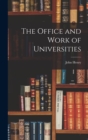 The Office and Work of Universities - Book