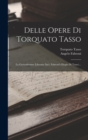 Delle Opere Di Torquato Tasso : La Gerusalemme Liberata (incl. Fabroni's Elogio Di Tasso)... - Book