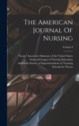 The American Journal Of Nursing; Volume 9 - Book