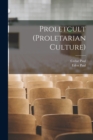Proletcult (proletarian Culture) - Book