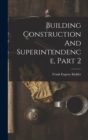 Building Construction And Superintendence, Part 2 - Book