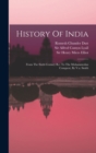 History Of India : From The Sixth Century B.c. To The Mohammedan Conquest, By V.a. Smith - Book