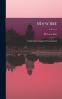 Mysore : A Gazetteer Compiled for Government; Volume 1 - Book