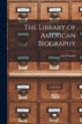 The Library of American Biography - Book