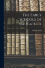The Early Schools of Naugatuck - Book