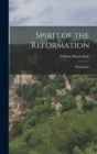 Spirit of the Reformation : Melancthon - Book