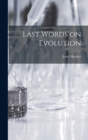 Last Words on Evolution - Book