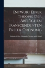 Entwurf Einer Theorie der Abel'schen Transcendenten Erster Ordnung - Book