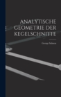 Analytische Geometrie Der Kegelschnitte - Book