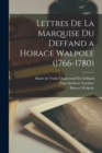 Lettres de la Marquise du Deffand a Horace Walpole (1766-1780) - Book