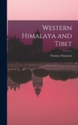 Western Himalaya and Tibet - Book