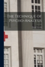 The Technique of Psycho-Analysis - Book