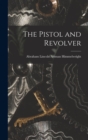 The Pistol and Revolver - Book