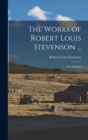 The Works of Robert Louis Stevenson ... : The Wrecker - Book