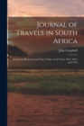 Journal of Travels in South Africa : Among the Hottentot and Other Tribes; in the Years 1812, 1813, and 1814 - Book