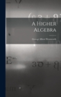 A Higher Algebra - Book