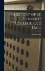 History of St. Edmund's College, Old Hall - Book
